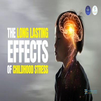 The Long-Lasting Effects of Childhood Stress