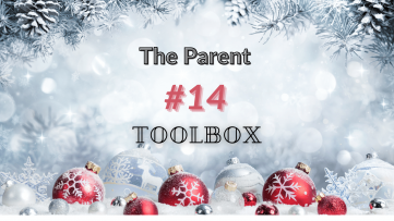 The Parent Toolbox Newsletter #14